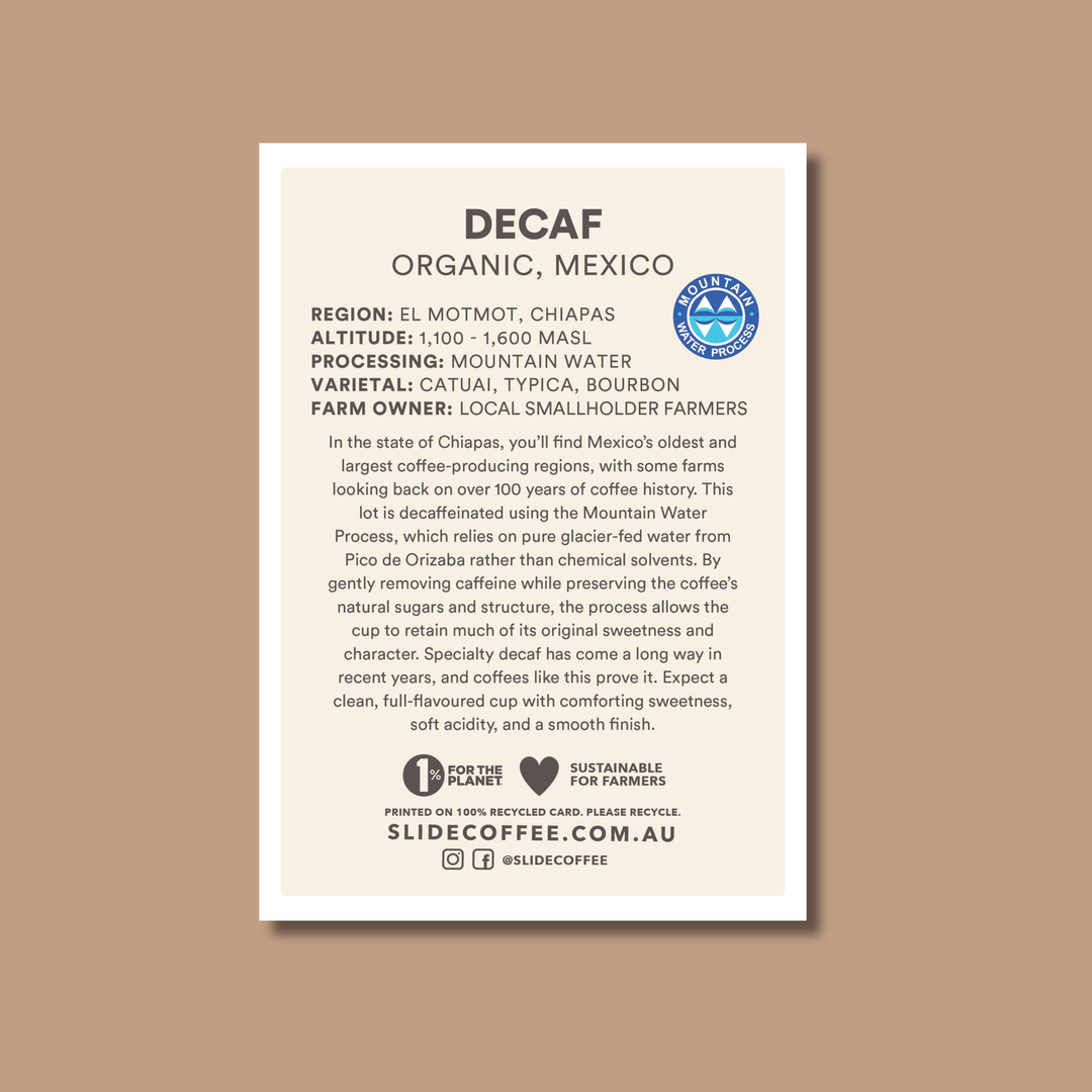 Decaf - Organic, Mexico 'Mountain Water Process'